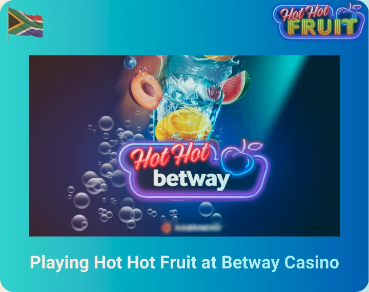 Playing Hot Hot Fruit at Betway Casino