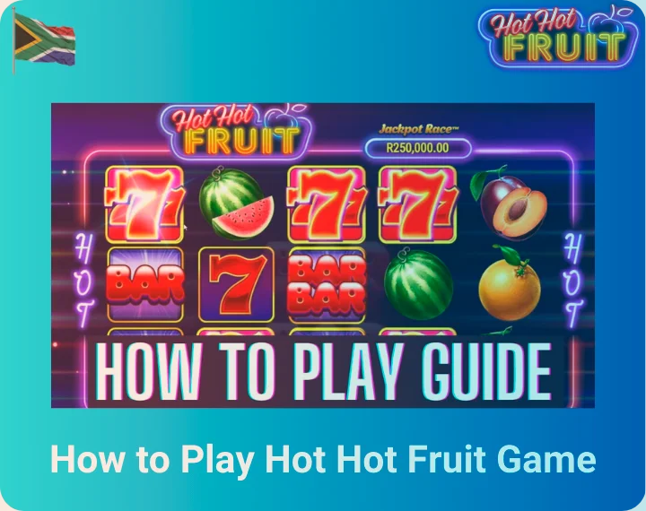 How to Play Hot Hot Fruit Game